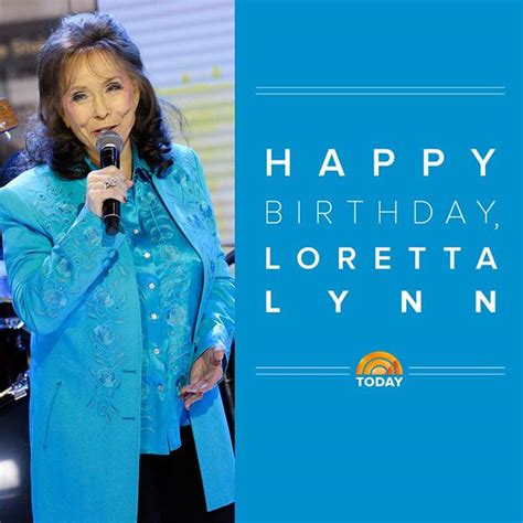 loretta lynn s birthday celebration happybday to