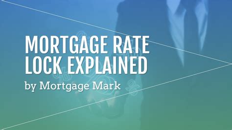 Mortgage Rate Lock Explained Youtube