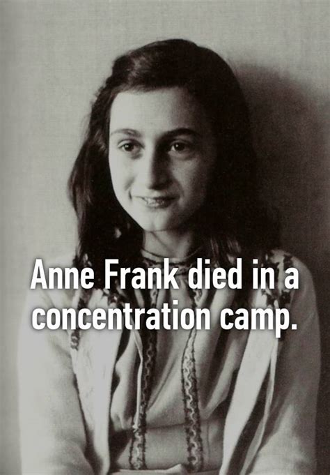 Anne Frank Died In A Concentration Camp
