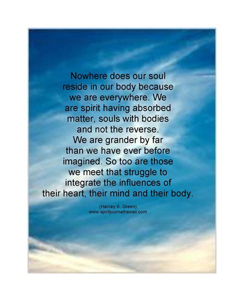 Body Mind And Soul Mind Body Soul Our Body Spiritual Quotes