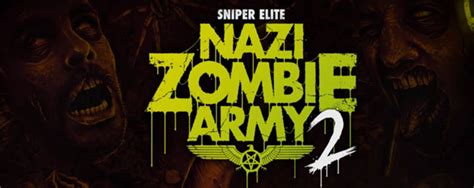 Sniper Elite Nazi Zombie Army 2 Llega A Steam El 31 De Octubre