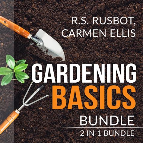Gardening Basics Bundle Audiobook Listen Instantly