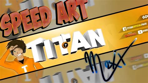 Background Titan Speedart Maxiarts Youtube