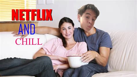 Netflix And Chill YouTube