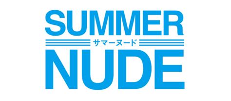 Summer Nude フジテレビ