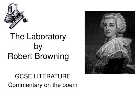 Ppt The Laboratory By Robert Browning Powerpoint Presentation Free