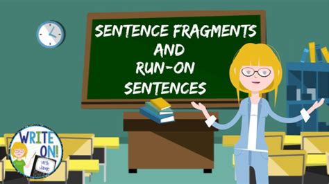 How To Teach Sentence Fragments And Run On Sentences Instructional Video
