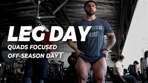 Leg Day Quads Focused Off Season Day 1 Youtube