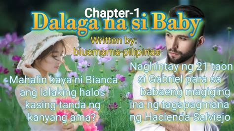 Dalaga Na Si Baby Gabriel And Bianca Story Tagalog Audio Love Story