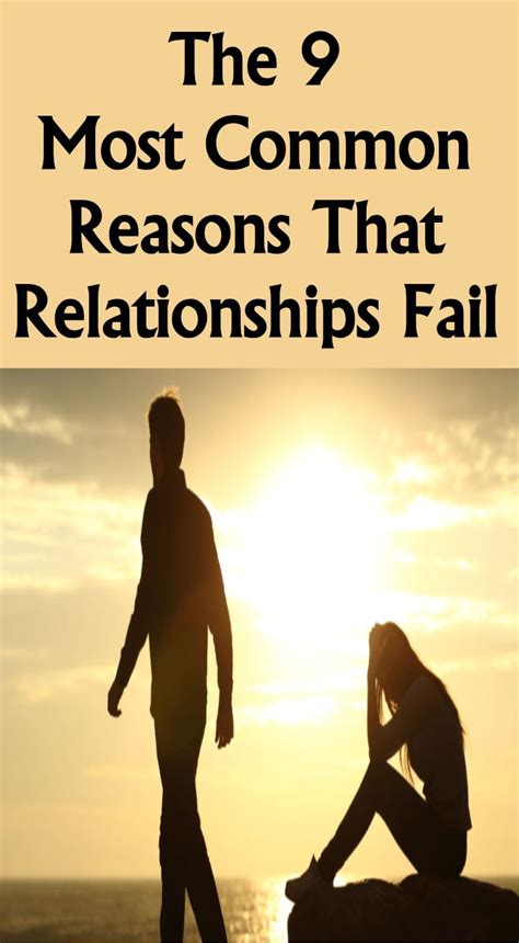 The 9 Most Common Reasons That Relationships Fail