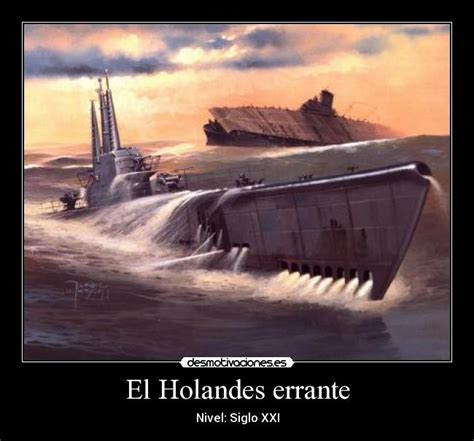 El Holandes errante | Desmotivaciones