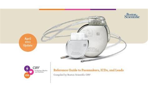 Reference Guide To Pacemakers Icds And Leads Boston Scientific