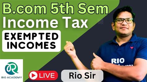 B Com Th Semester NEP Income Tax Exempted Incomes YouTube