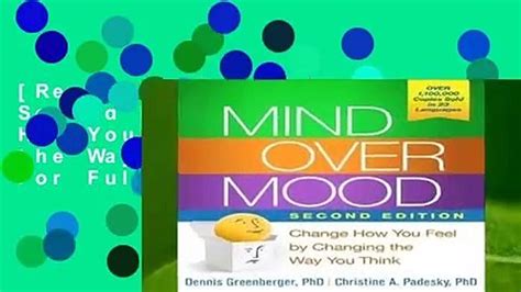 Read Mind Over Mood Second Edition Change How You Feel By Changing