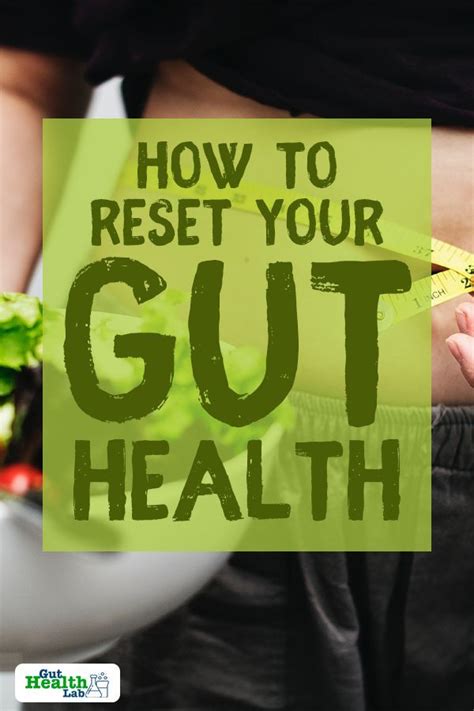 How To Reset Your Gut Health Gut Health Lab Gut Health Digestive