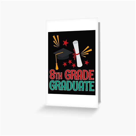 Graduate 8th Grade Greeting Card For Sale By Bendthetrend Redbubble