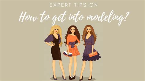 Expert Tips On How To Get Into Modeling Building Your Website