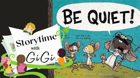 Be Quiet Read Aloud Book For Kids Youtube