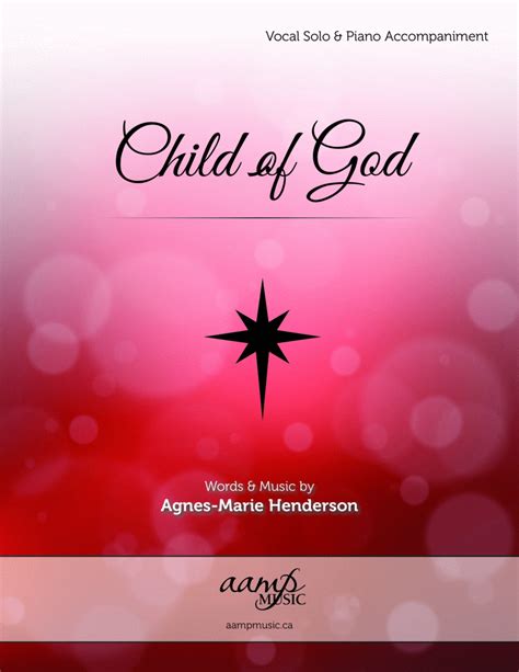 Child Of God Sheet Music Agnes Marie Henderson Vocal Solo