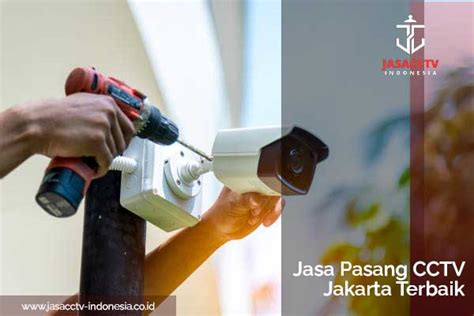 Jasa Pasang Cctv Jakarta Terbaik Harga Terbaru