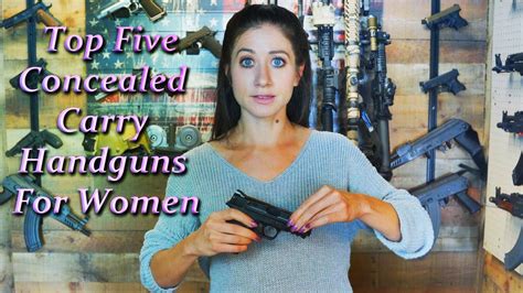 Best 5 Concealed Carry Guns For Women Youtube
