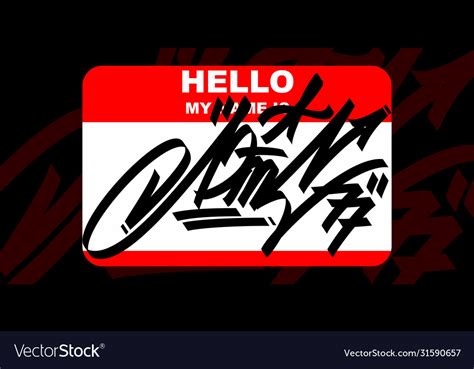 Abstract Hello My Name Is Graffiti Style Sticker Vector Image