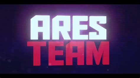 Ares Team Yenİ İntro Youtube