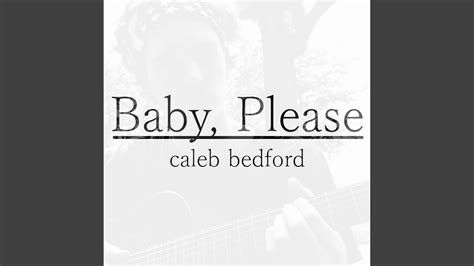 Baby Please Acoustic Youtube