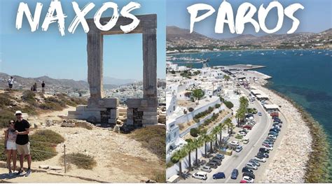Paros Vs Naxos In Greece Taking A Ferry In The Greek Islands And What