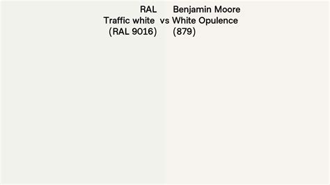 RAL Traffic White RAL 9016 Vs Benjamin Moore White Opulence 879