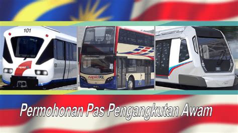 Start studying pengangkutan awam di malaysia. Permohonan Pas Perjalanan Pengangkutan Awam MY100 & Bas MY50
