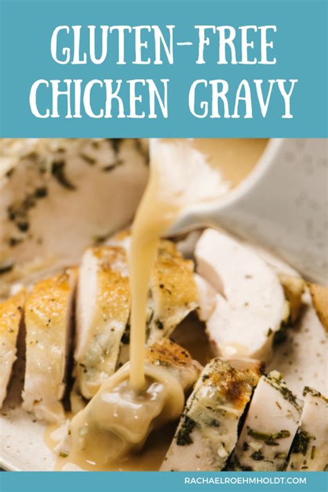 Gluten Free Chicken Gravy Rachael Roehmholdt