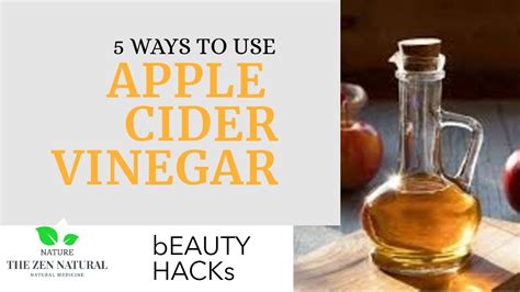 5 Beauty Hacks Using Apple Cider Vinegar Youtube