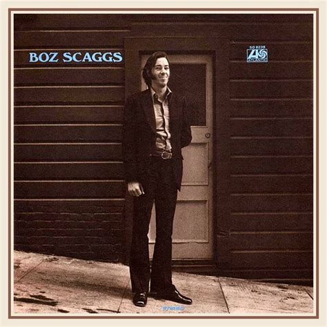 Boz Scaggs Boz Scaggs 1969 Musicmeternl
