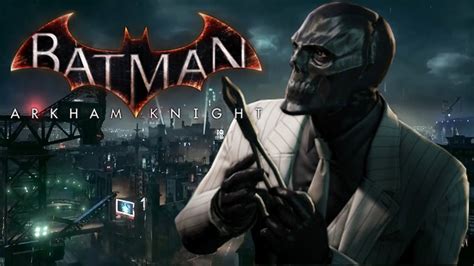 Batman Arkham Knight All Villains Returns Youtube