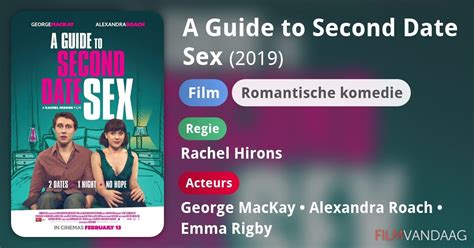 A Guide To Second Date Sex Film 2019 Filmvandaagnl