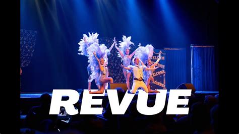 Revue Cabaret Show By Tommy Gryson Youtube
