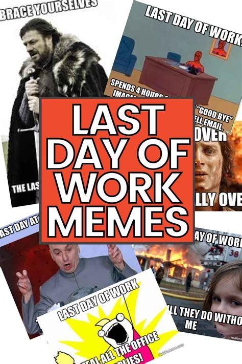 Last Day Of Work Memes Job Quotes Funny Quit Job Funny Funny