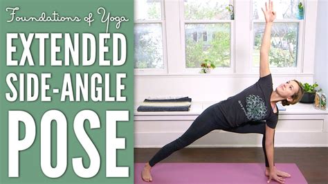 Extended Side Angle Pose Foundations Of Yoga Youtube