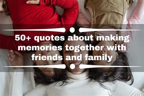 Famous Quotes About Friendship And Memories Image Quotes