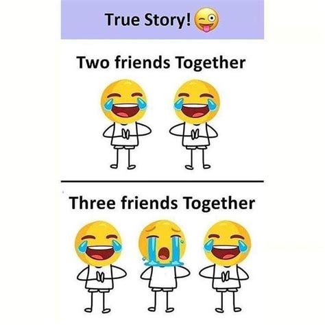 Pin By Meen On Facts Funny Jokes Three Friends True Stories
