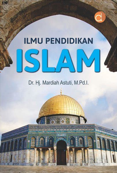 Jual Buku Ilmu Pendidikan Islam Buku Agama Islam Di Lapak Deepublish