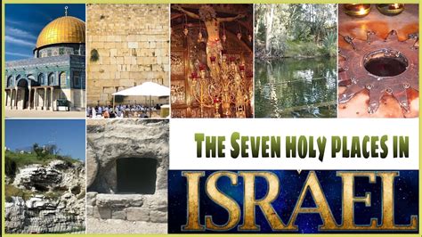 The Seven Holy Places In Israel Jerusalem Tour History Of Israel
