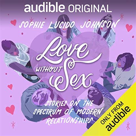 Love Without Sex By Sophie Lucido Johnson Audiobook