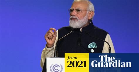 Narendra Modi Pledges India Will Reach Net Zero Emissions By 2070 India The Guardian