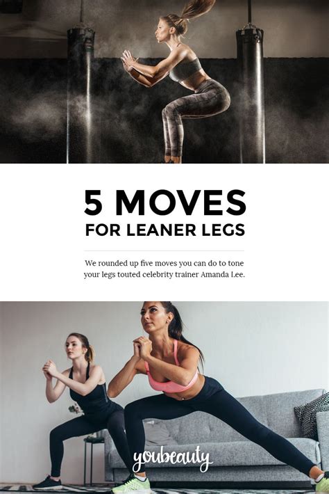 five moves for leaner legs your lower body is the easiest and quickest place to build calorie
