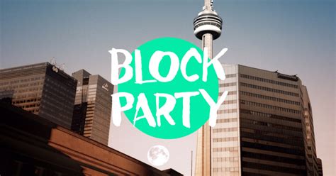 Block Party X Toronto