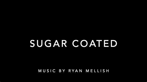 Sugar Coated Youtube