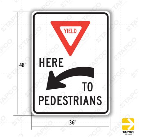 Yield Here To Pedestrians R1 5a Standard Traffic Signs Tapco