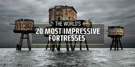 The World's 20 Most Impressive Fortresses